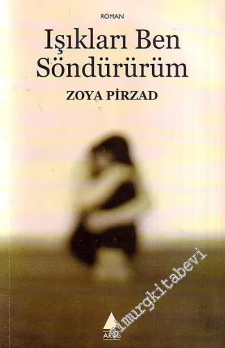 Işıkları Ben Söndürürüm -