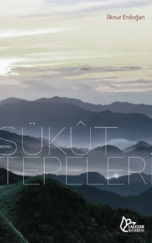 Sükut Tepeleri şiirler