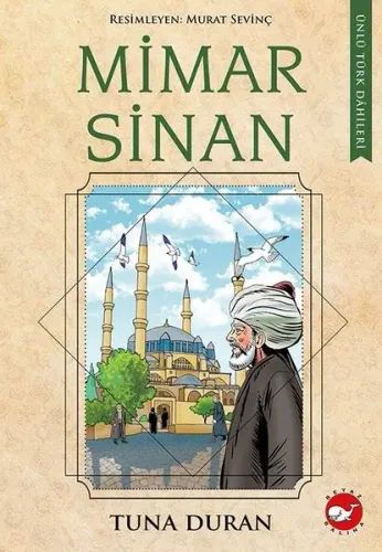 Mimar Sinan - Ünlü Türk Dahileri