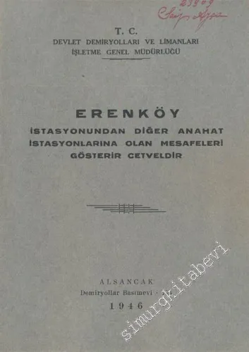 Erenköy İstasyonundan Diğer Anahat İstasyonlarına Olan Mesafeleri Gösterir Cetveldir -