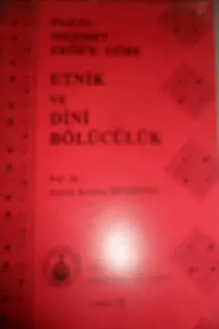 Prof. Dr. Mehmet Ersöz'e Göre Etnik ve Dini Bölücülük Amiran Kurtkan B