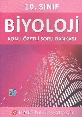 Fen 10. Sınıf Biyoloji Konu Özetli Soru Bankası