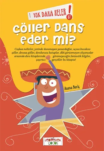 Yok Daha Neler - Çöller Dans Eder Mi? | benlikitap.com