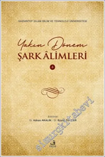 Yakın Dönem Şark Alimleri - 1 CİLTLİ -         2023