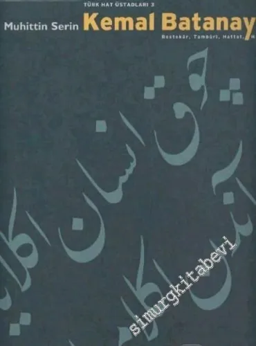 Kemal Batanay - Bestekar Tambüri Hattat Hafız -        2006