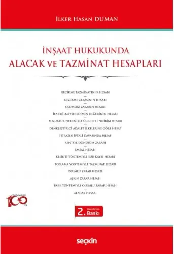 İnşaat Hukukunda Alacak ve Tazminat Hesapları