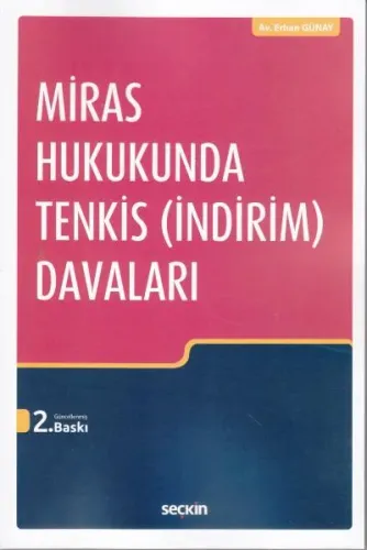 Miras Hukukunda Tenkis (İndirim) Davaları