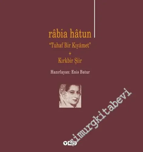 Tuhaf Bir Kıyamet + Kırkbir Şiir -