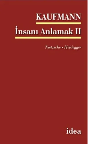 İnsanı Anlamak 2 Nietsche - Heidegger