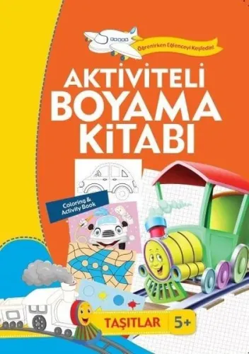 Aktiviteli Boyama Kitabı Taşıtlar-Turuncu