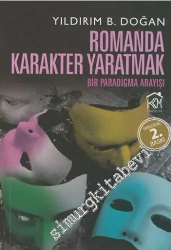 Romanda Karakter Yaratmak: Bir Paradigma Arayışı - 2015