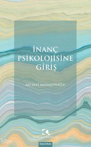 İnanç Psikolojisine Giriş