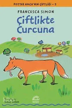 Çiftlikte Curcuna; Potter Amcanın Çiftliği 5