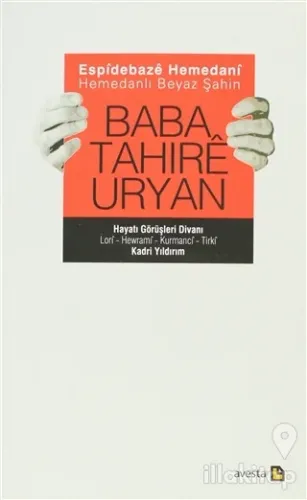 Espidebaze Hemedani - Hemedanlı Beyaz Şahin Baba Tahıre Uryan (Ciltli)