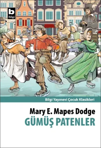 Gümüş Patenler Mary E. Mapes Dodge