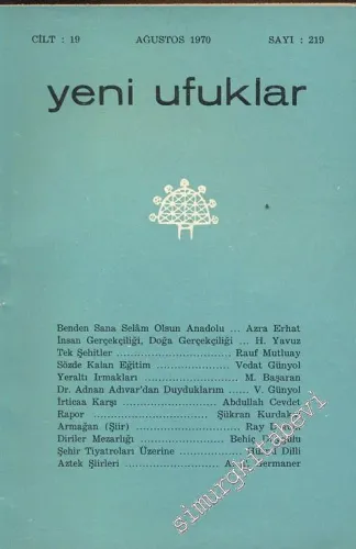 Yeni Ufuklar Aylık Sanat Fikir Dergisi - Sayı: 219, Ağustos 1970       1970