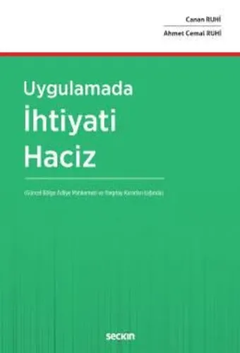 Uygulamada İhtiyati Haciz