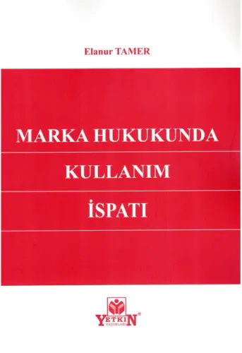 Marka Hukukunda Kullanım İspatı