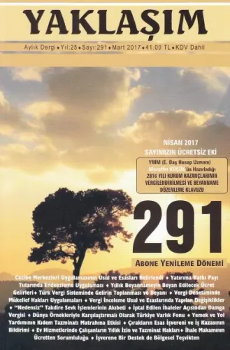 Yaklaşım Aylık Dergi Yıl:25 Sayı:291 Mart 2017