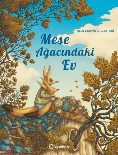 Meşe Ağacındaki Ev (Ciltli)