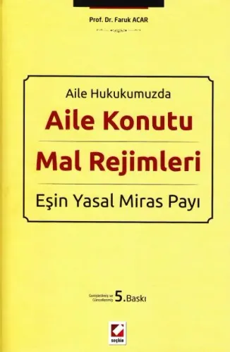 Aile Konutu Mal Rejimleri