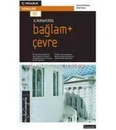 İç Mimarlıkta: Bağlam + Çevre