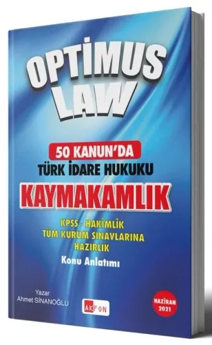 Akfon Yayınları 2021 Kaymakamlık Optimus Law 50 Kanunda Türk İdare Hukuku Konu Anlatımlı Soru Bankası Çözümlü