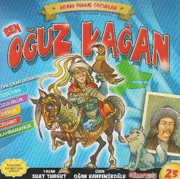 Adam Olmuş Çocuklar Serisi-25 Ben Oğuz Kağan