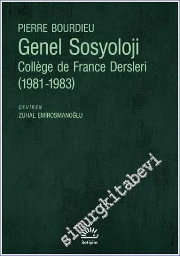 Genel Sosyoloji: Collège de France Dersleri 1989 - 1992 -         2023