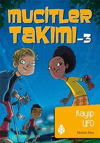 Mucitler Takımı 3 Kayıp Ufo