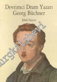 Devrimci Dram Yazarı Georg Büchner