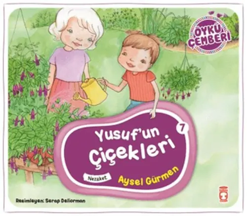 Yusuf'un Çiçekleri; Öykü Çemberi - 7