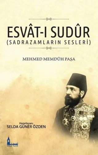 Esvât-ı Sudûr (Sadrazamların Sesleri)