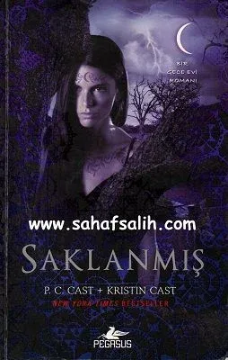 Saklanmış - Gece Evi Serisi 10. Kitap