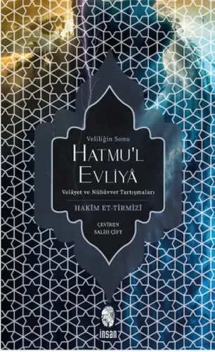 Veliliğin Sonu; Hatmu´l Evliya