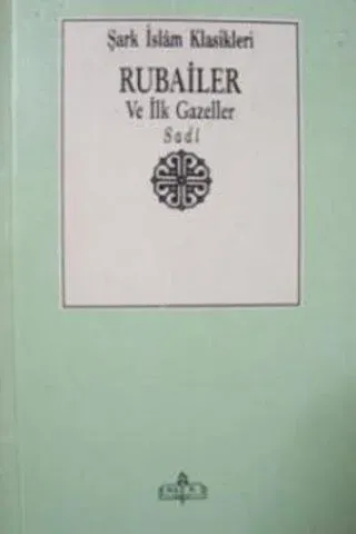 Rubailer ve İlk Gazeller