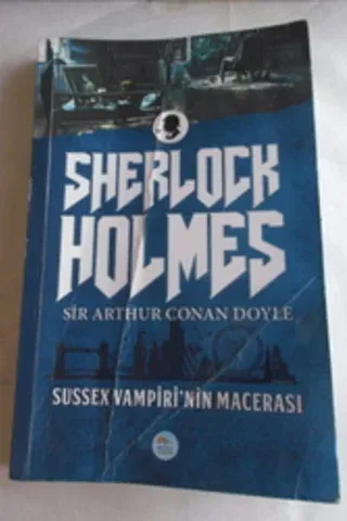 Sherlock Holmes Sussex Vampiri'nin Macerası