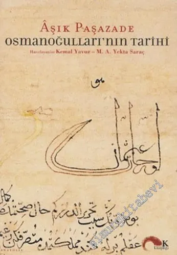Osmanoğulları'nın Tarihi - Günümüz Dilinde ÇEVRİYAZI -        2003