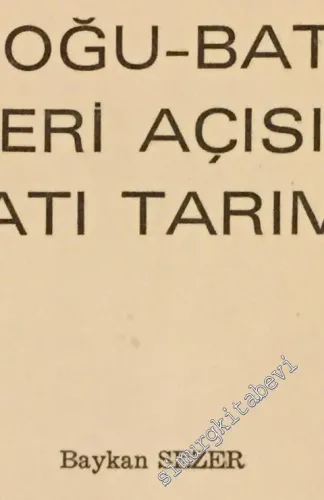 Doğu Batı İlişkileri Açısından Batı Tarımı   -        1990