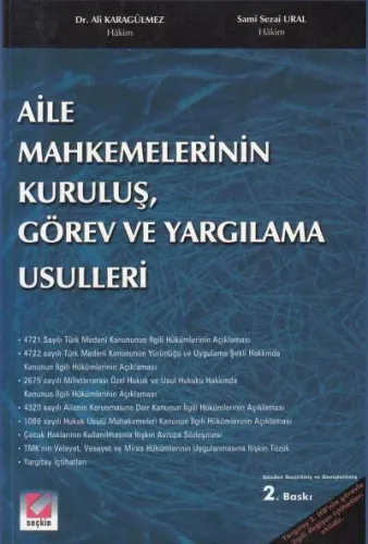 Aile Mahkemelerinin Kuruluş, Görev ve Yargılama Usulleri