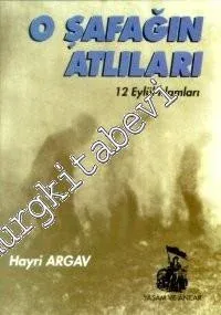 O Şafağın Atlıları: 12 Eylül İdamları -        1998