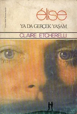 Elise Ya Da Gerçek Yaşam