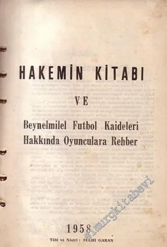 Hakemin Kitabı ve Beynelmilel Futbol Kaideleri Hakkında Oyunculara Rehber -        1958