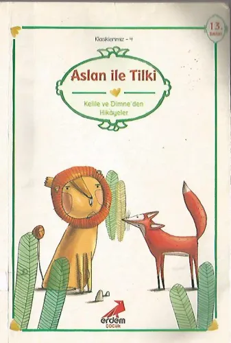 Aslan ile Tilki/Kelile Dimne'den/Klasiklerimiz