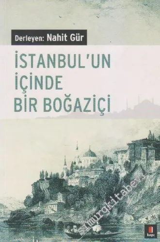 İstanbul'un İçinde Bir Boğaziçi -         2008