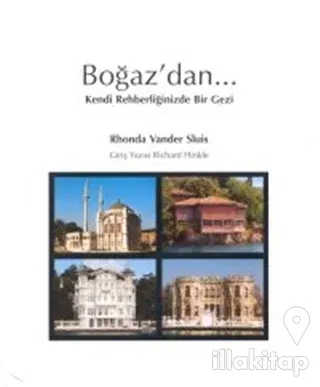 Boğaz'dan... Kendi Rehberliğinizde Bir Gezi