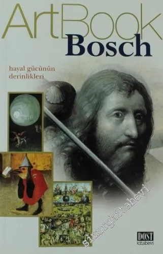 Bosch: Hayal Gücünün Derinlikleri -