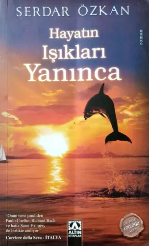 Hayatın Işıkları Yanınca