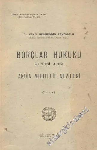 Borçlar Hukuku Hususi Kısım Akdin Muhtelif Nevileri  -