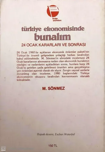 Türkiye Ekonomisinde 24 Ocak Kararları ve Sonrası Bunalım M.Sönmez Bel